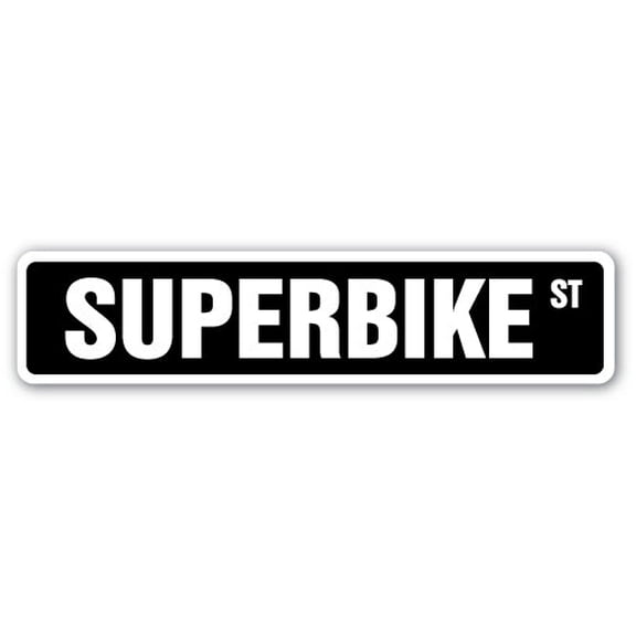 SUPERBIKE Street Sign motorbike motorcycle biker | Indoor/Outdoor |  18" Wide