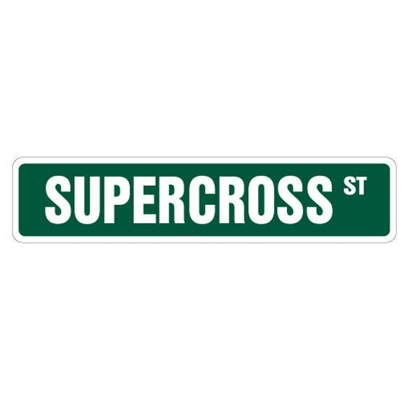 SUPERCROSS Street Sign dirtbike motorcycle racer race bike | Indoor/Outdoor |  36" Wide