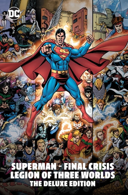 Superman - Final Crisis: Legion of Three Worlds: The Deluxe Edition, (Hardcover)