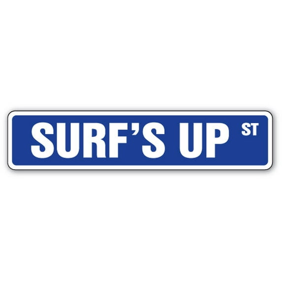 SURF'S UP Street Sign surfer surf board wax surfboard | Indoor/Outdoor | 30" Wide