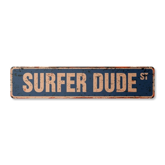 SURFER DUDE Vintage Plastic Street Sign surfing surf board wax surfboard | Indoor/Outdoor |  24" Wide