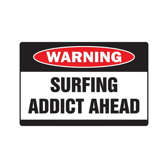 SURFING ADDICT Warning Aluminum Sign water waves beach sand surfboard surfer