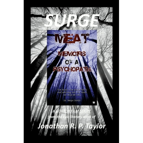 SURGE - The Film Script: From the novel: MEAT: Memoirs of A Psychopath (The Definitive Edition) 2023, (Paperback)
