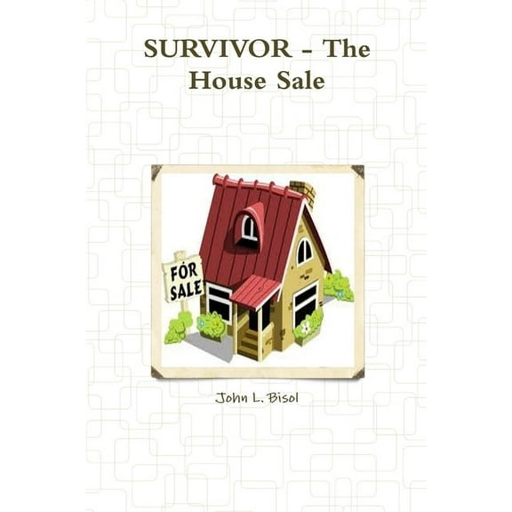 SURVIVOR - The House Sale, (Paperback)