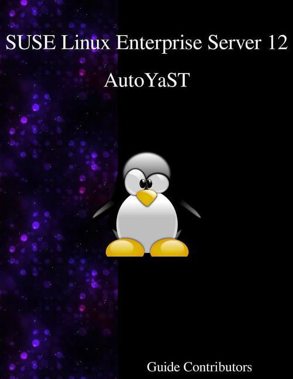 SUSE Linux Enterprise Server 12 - AutoYaST (Paperback)