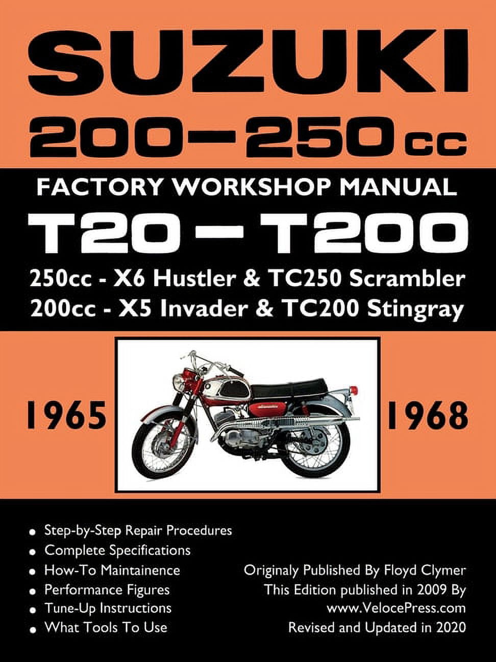SUZUKI 200-250cc FACTORY WORKSHOP MANUAL T20-T200 ALL MODELS, (Paperback)