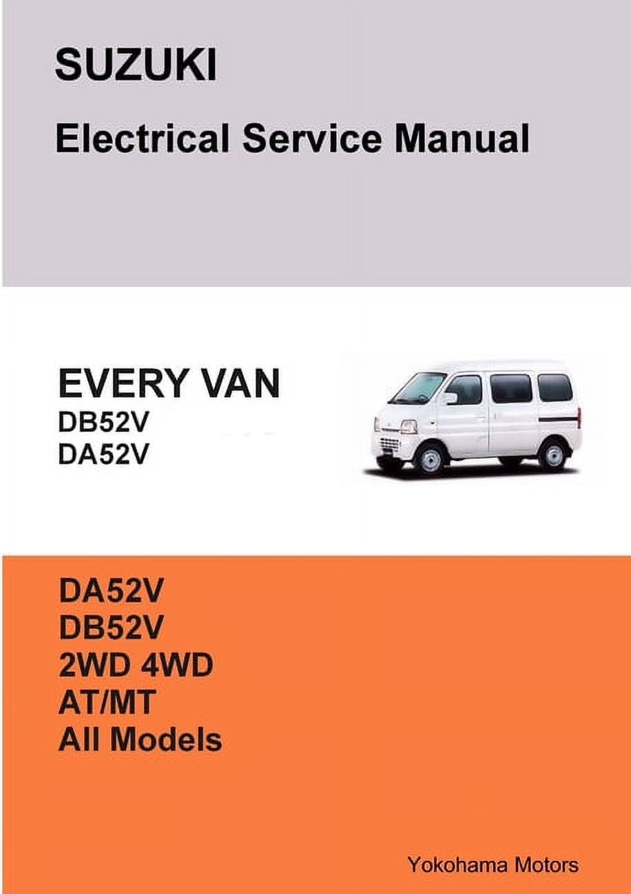SUZUKI EVERY VAN Electrical Service Manual DB52V DA52V, (Paperback)