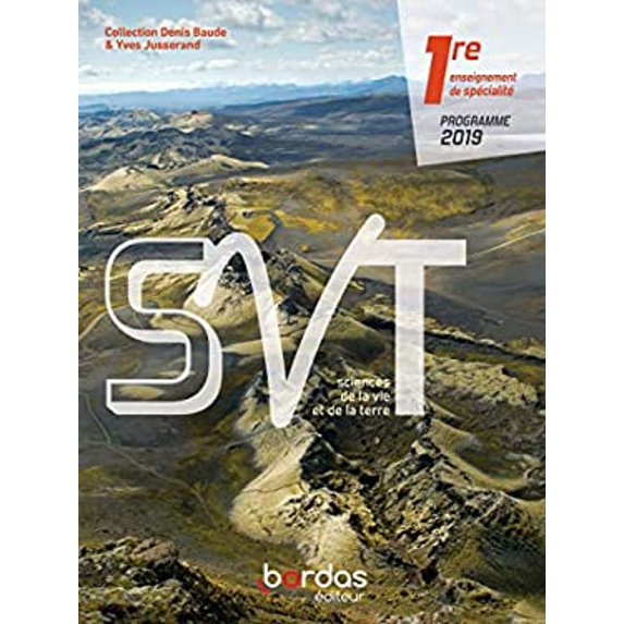Pre-Owned SVT Baude Jusserand 1re 2019 - Manuel de l'élève (Baude Jusserand SVTlycée) (French Edition) (Other) 9782047336335