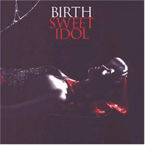 SWEET IDOL (EUROPEAN IMPORT)