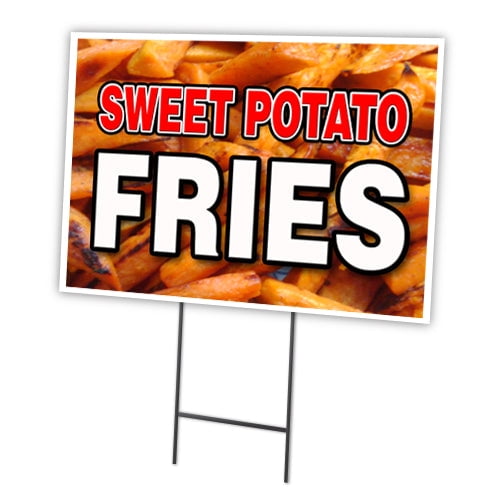 SWEET POTATO FRIES 18"x24" Yard Sign & Stake outdoor plastic  window | Advertise Your Business | Stake Included Image On Front Only | Made in The USA