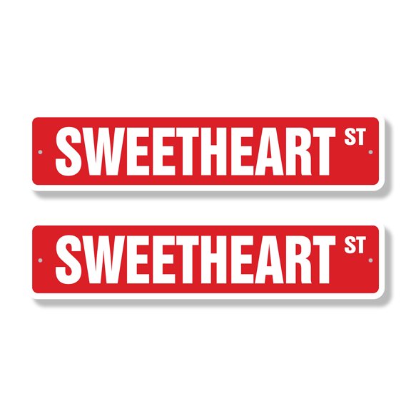 SWEETHEART Classic Street Sign (2 Pack) valentine wife husband girlfriend boy Road Sign | 6" X 24" Aluminum Metal Address Sign