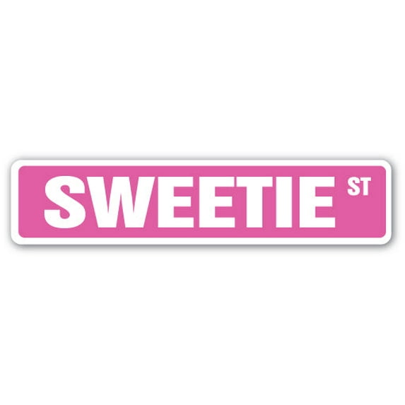 SWEETIE Street Sign wife husband girlfriend boy friend | Indoor/Outdoor | 36" Wide