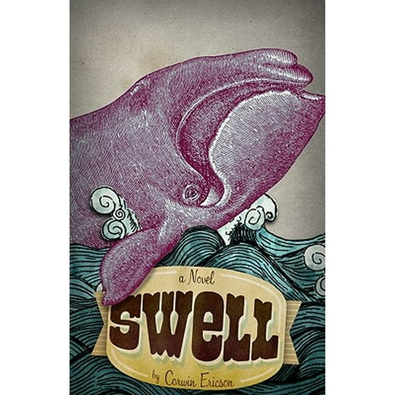 Pre-Owned Swell (Paperback) 0984428844 9780984428847