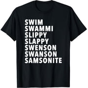 SWIM SWAMMI SLIPPY SLAPPY T-Shirt, Vintage Birthday Gift