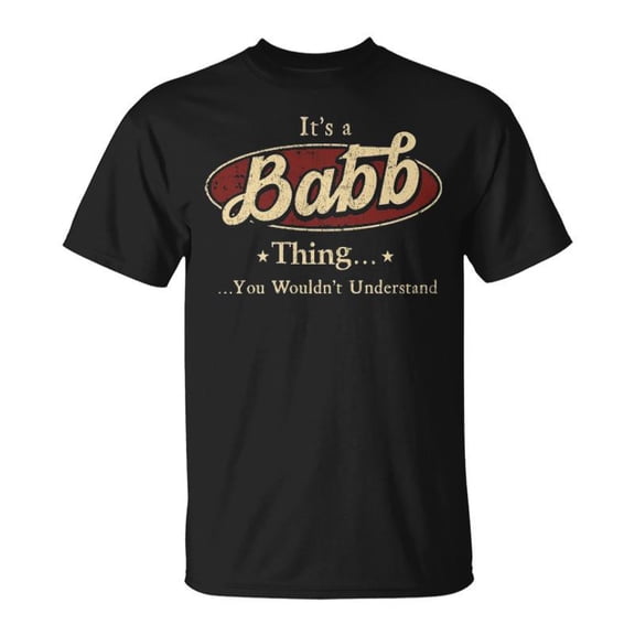 SPEEDRUN It's A Babb Thing You Wouldn't Understand T-Shirt