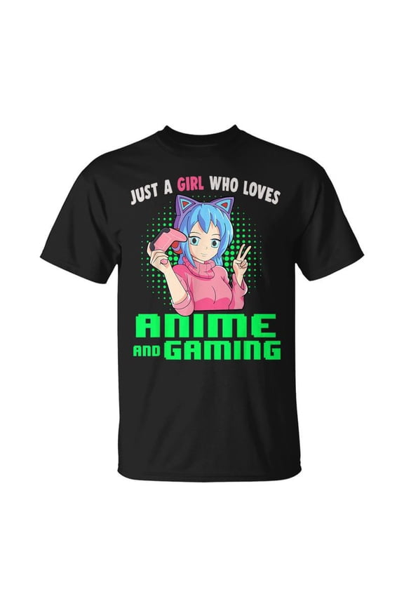 Just A Girl Who Loves Anime And Gaming Gamer Girl T-Shirt