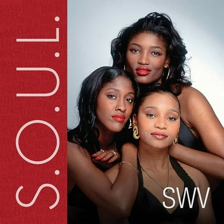 SWV - S.O.U.L. (Sounds Of Urban Life): SWV - Music & Performance - CD