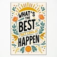thumbnail image 1 of SYDposter Daily Reminder Positive Wall Art, Positive Affirmation Quote Wall Decor, Colorful What's The Best That Could Happen Uplifting Quote Poster, Boho Inspirational Art 16x24in Unframed, 1 of 6