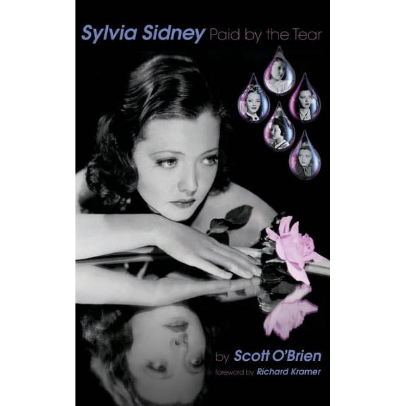SYLVIA SIDNEY - Paid by the Tear (hardback), (Hardcover)