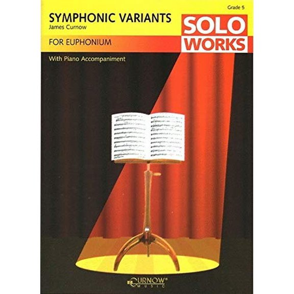 SYMPHONIC VARIANTS FOR EUPHONIUM WITH PIANO GRADE 5 ACCOMPANIMENT SOLO WORKS