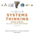 thumbnail image 1 of Pre-Owned Systems Thinking Made Simple: New Hope for Solving Wicked Problems [second edition], 9781948486026, 1948486024, Paperback, 2nd edition, 1 of 1