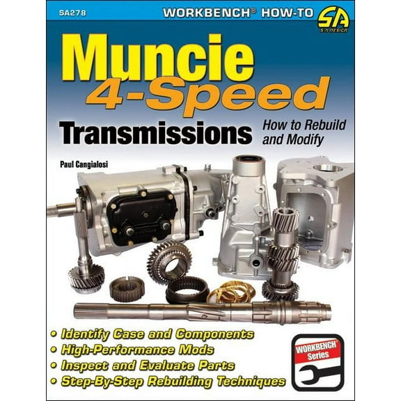 Sa Design Muncie 4-Speed Transmissions: How to Rebuild and Modify, (Paperback)
