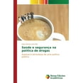 thumbnail image 1 of Saúde e segurança na política de drogas (Paperback), 1 of 1