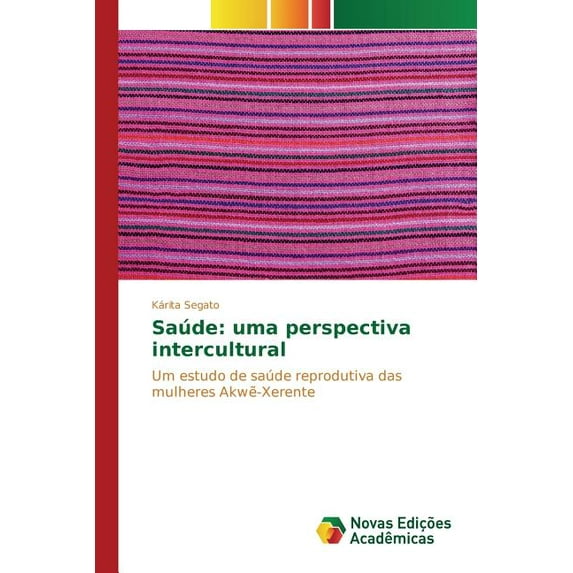 Saúde: uma perspectiva intercultural (Paperback)