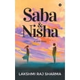 thumbnail image 1 of Saba &amp; Nisha: A Love Story, (Paperback), 1 of 1