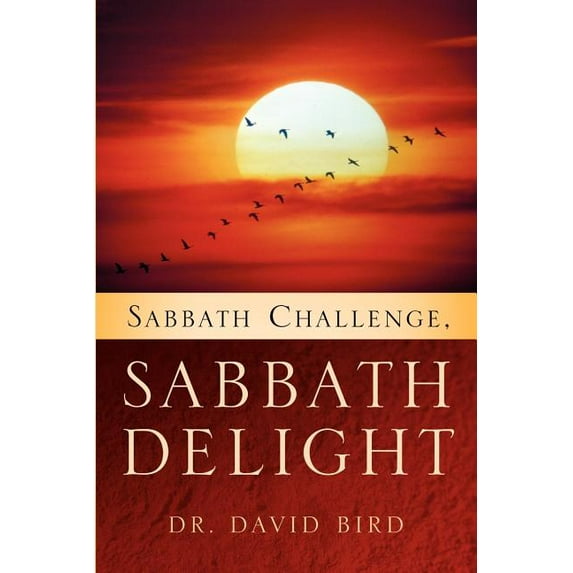 Sabbath Challenge, Sabbath Delight, (Paperback)
