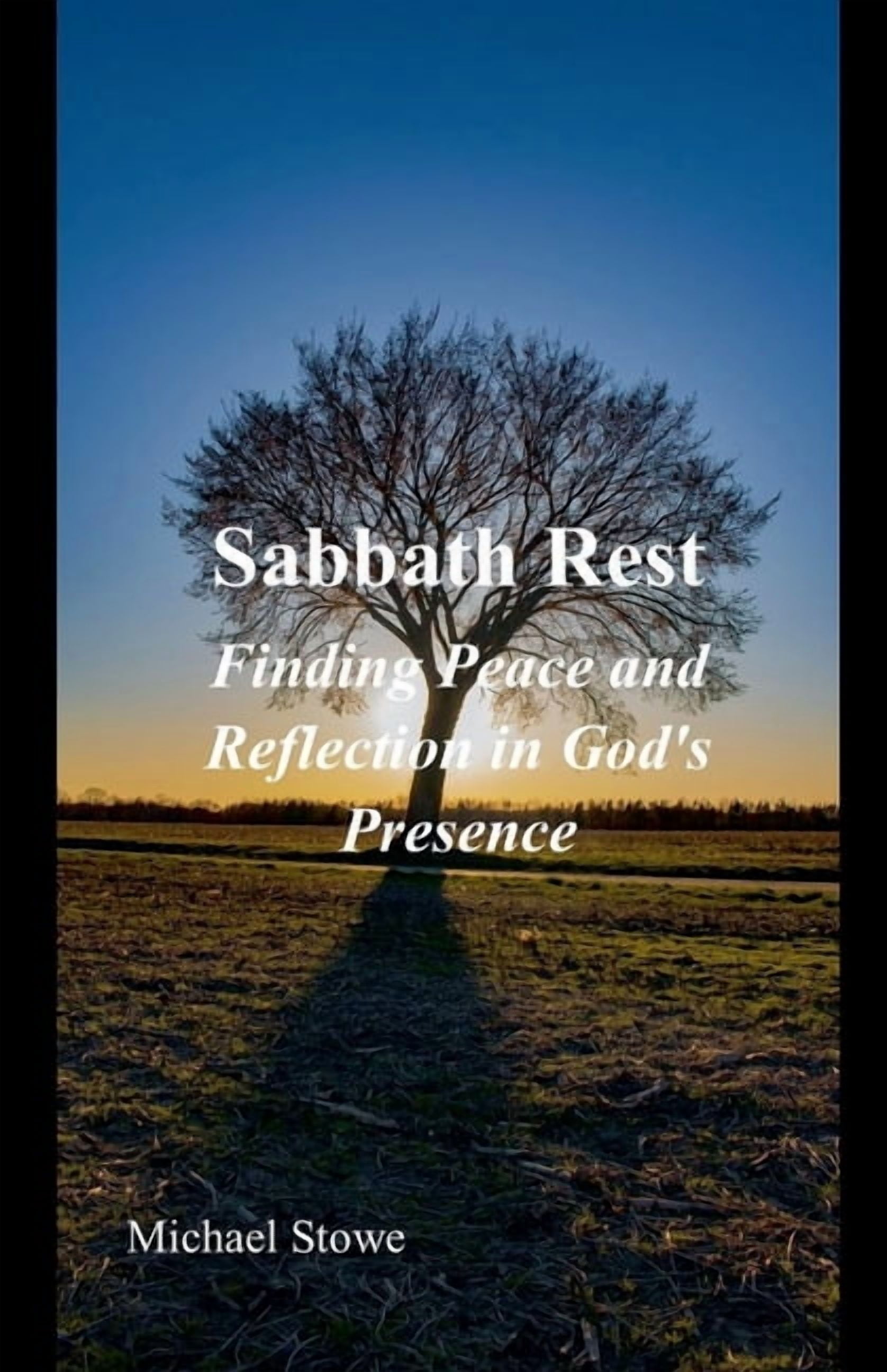 Sabbath Rest Finding Peace and Reflection in God's Presence, (Paperback ...