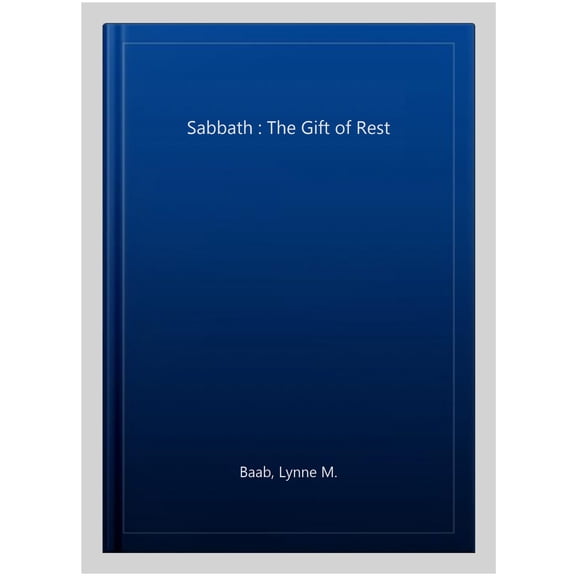 Sabbath : The Gift of Rest