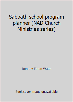 Pre-Owned Sabbath school program planner (NAD Church Ministries series) (Paperback) 0828006911 9780828006910
