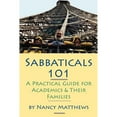 thumbnail image 1 of Pre-Owned Sabbaticals 101: A Practical Guide for Academics & Their Families (Paperback) 1581071493 9781581071498, 1 of 1
