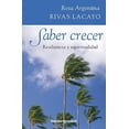 thumbnail image 1 of Pre-Owned Saber Crecer: Resiliencia y Espiritualidad: 283 (Books4pocket Crecimiento y Salud) Paperback, 1 of 1