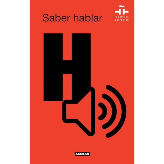 Saber Hablar / Know How To Speak