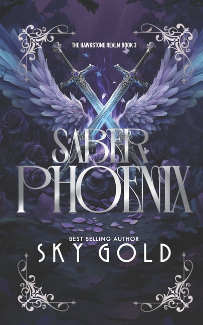 The Hawkstone Realm Saber Phoenix: The Hawkstone Realm - Book 3, Book 3, (Paperback)