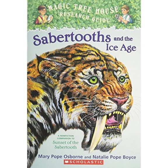 Pre-Owned Sabertooths And the Ice Age: A Nonfiction Companion to Sunset of the Sabertooth (Paperback) 0439798000 9780439798006