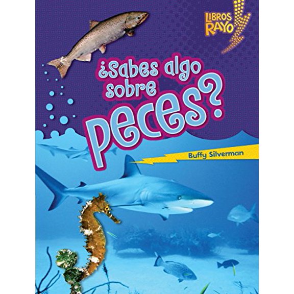 Pre-Owned Sabes Algo Sobre Peces? (Do You Know about Fish?) (Library Binding) 9780761391944