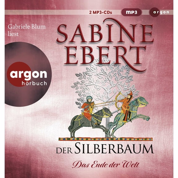 Sabine Ebert Der Silberbaum. Das Ende der Welt (CD)