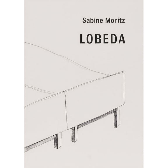 Sabine Moritz: Lobeda, (Paperback)