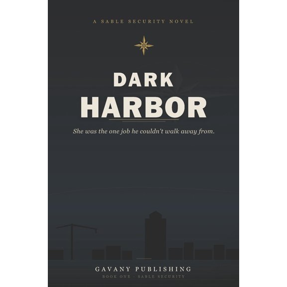 Sable Security Dark Harbor, Book 1, (Paperback)