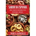 thumbnail image 1 of Sabor da Espanha: Uma Viagem Culinária Pela Península Ibérica, (Paperback), 1 of 1