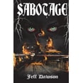 thumbnail image 1 of Sabotage  Paperback  1732154716 9781732154711 Jeff Dawson, Bobbi-Lee Healey, 1 of 1