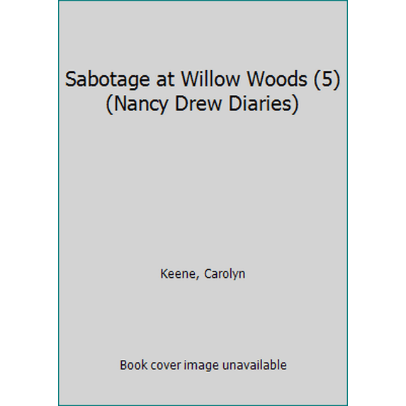 Pre-Owned Sabotage at Willow Woods (Paperback) 1442493925 9781442493926