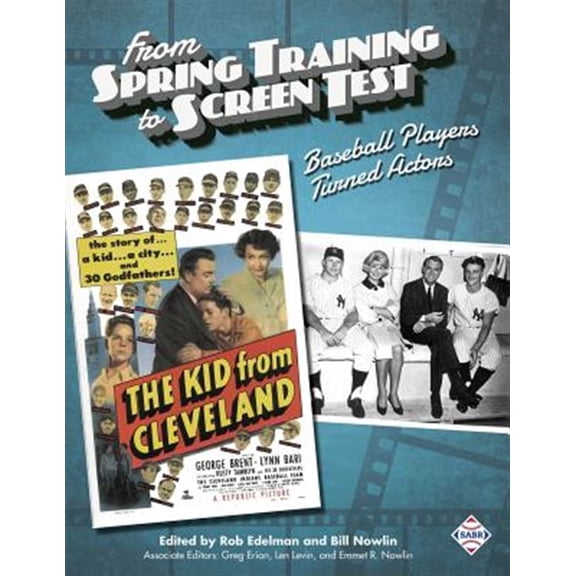 Pre-Owned Sabr Digital Library: From Spring Training to Screen Test: Baseball Players Turned Actors (Paperback)