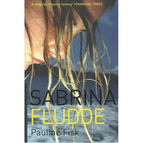 Sabrina Fludde. Pauline Fisk (Paperback)