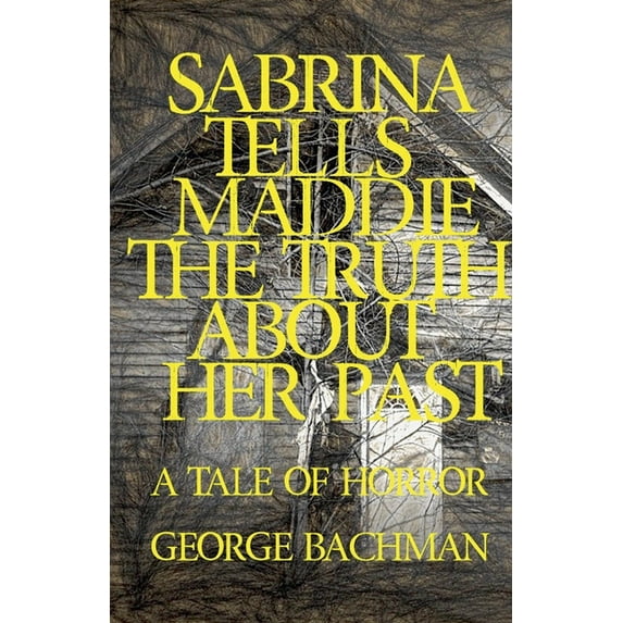 Sabrina Tells Maddie the Truth About Her Past, (Paperback)