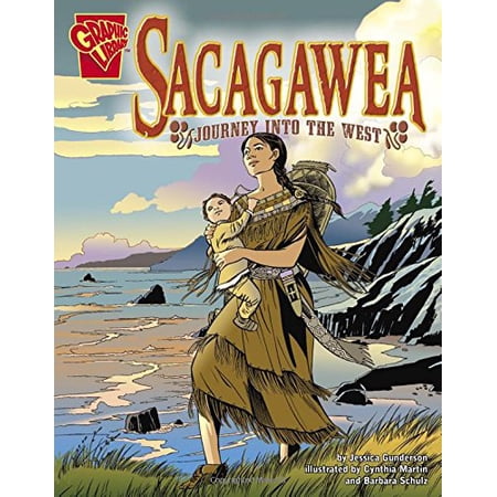 Pre-Owned Sacagawea: Journey Into the West (Paperback) 0736896635 9780736896634