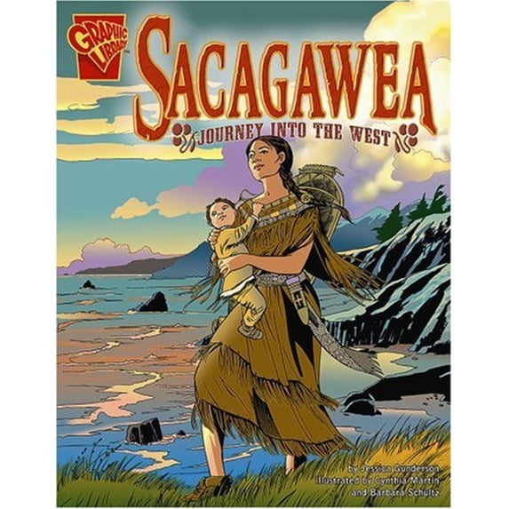 Pre-Owned Sacagawea: Journey Into the West (Hardcover) 0736864997 9780736864992
